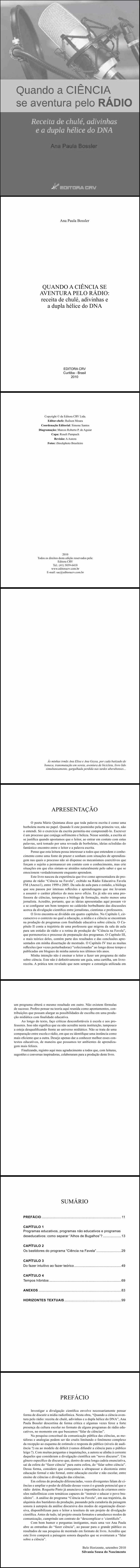QUANDO A CIÊNCIA SE AVENTURA PELO RÁDIO:<br>receita de chulé, adivinhas e a dupla hélice do DNA