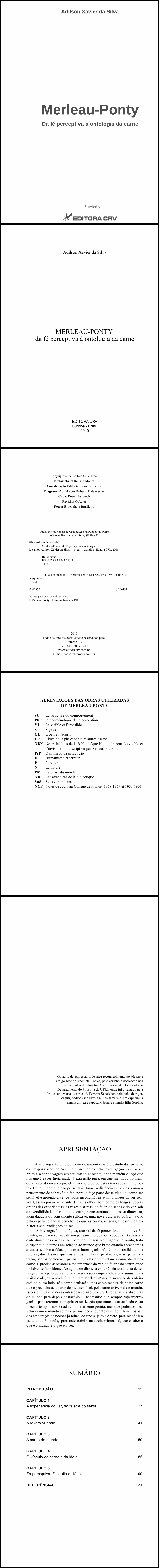 MERLEAU-PONTY:<br>da fé perceptiva à ontologia da carne