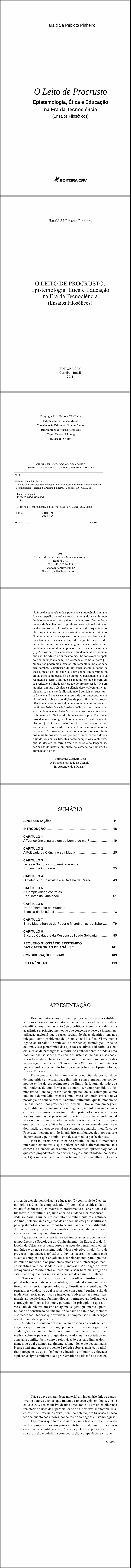 O LEITO DE PROCRUSTO:<br>epistemologia, ética e educação na era da tecnociência (Ensaios Filosóficos)