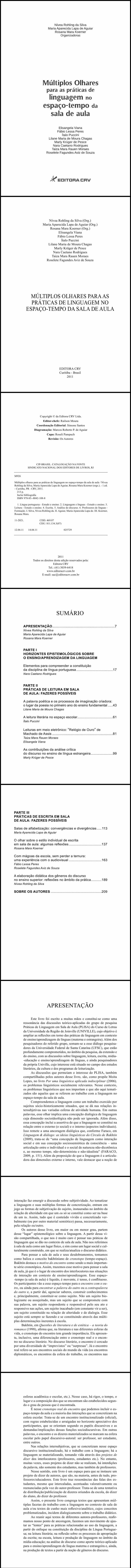 MÚLTIPLOS OLHARES PARA AS PRÁTICAS DE LINGUAGEM NO ESPAÇO-TEMPO DA SALA DE AULA