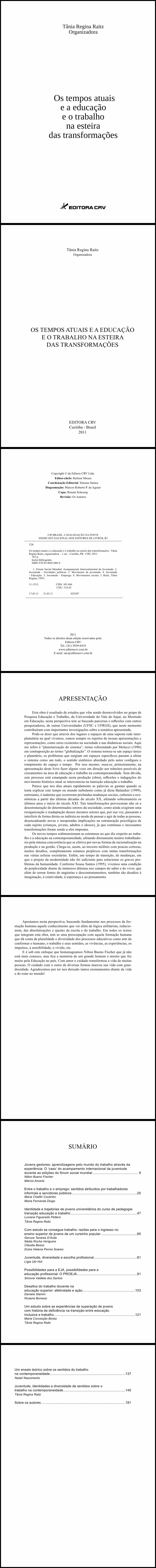 OS TEMPOS ATUAIS E A EDUCAÇÃO E O TRABALHO NA ESTEIRA DAS TRANSFORMAÇÕES