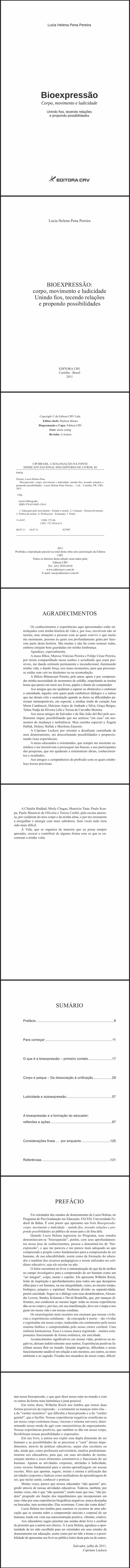 BIOEXPRESSÃO:<br>corpo, movimento e ludicidade unindo fios, tecendo relações e propondo possibilidades