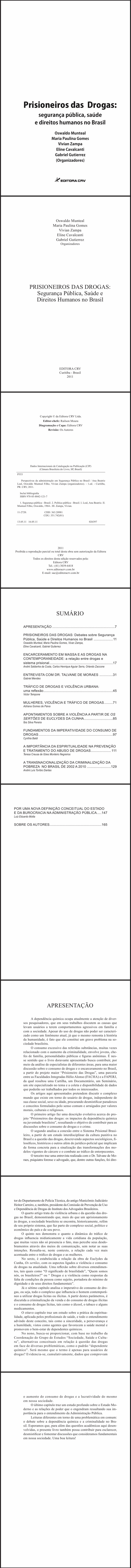 PRISIONEIROS DAS DROGAS:<br>segurança pública, saúde e direitos humanos no Brasil