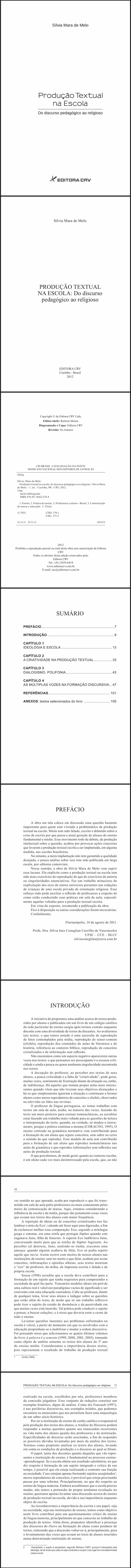 PRODUÇÃO TEXTUAL NA ESCOLA:<br>do discurso pedagógico ao religioso