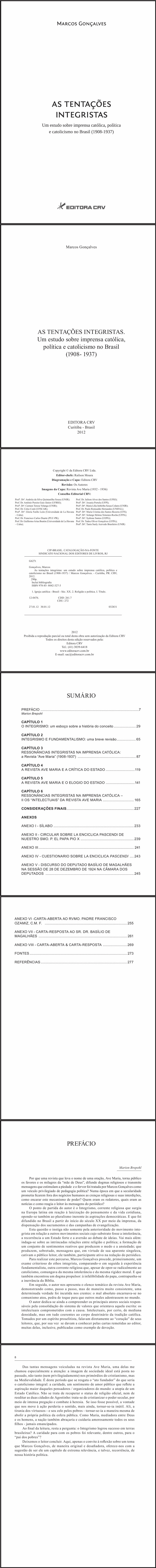 AS TENTAÇÕES INTEGRISTAS<br>Um Estudo Sobre Imprensa Católica, Política e Catolicismo no Brasil (1908-1937)