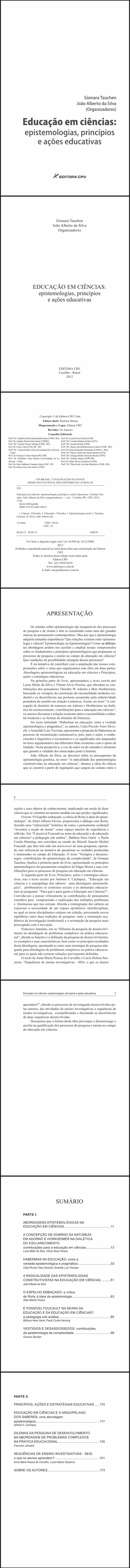 EDUCAÇÃO EM CIÊNCIAS:<BR>epistemologias, princípios e ações educativas