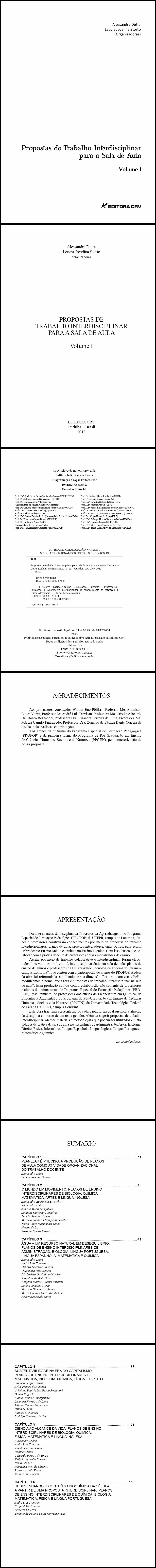 PROPOSTA DE TRABALHOS INTERDISCIPLINAR PARA SALA DE AULA <br> Volume I