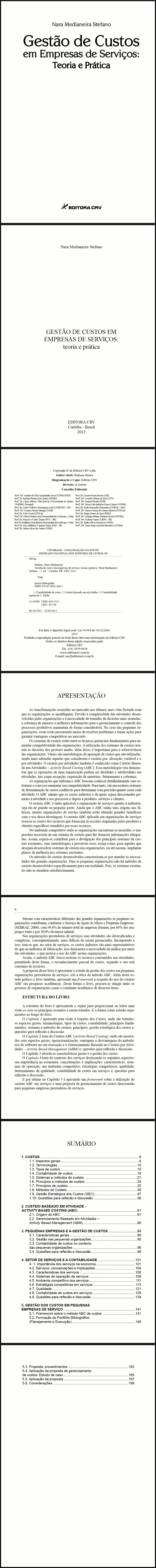 GESTÃO DE CUSTOS EM EMPRESAS DE SERVIÇOS: <BR>teoria e Prática