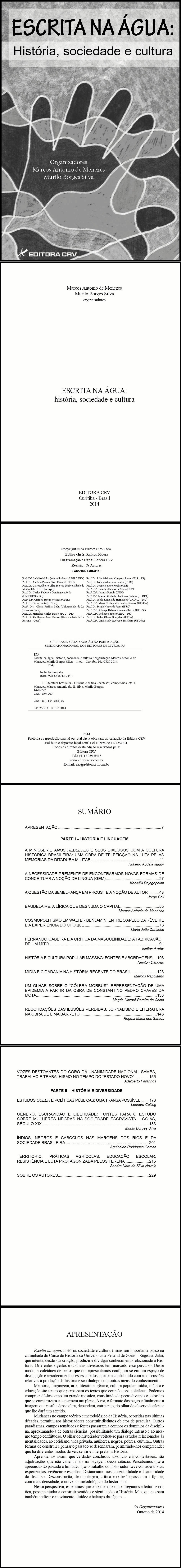 ESCRITA NA ÁGUA:<BR> história, sociedade e cultura