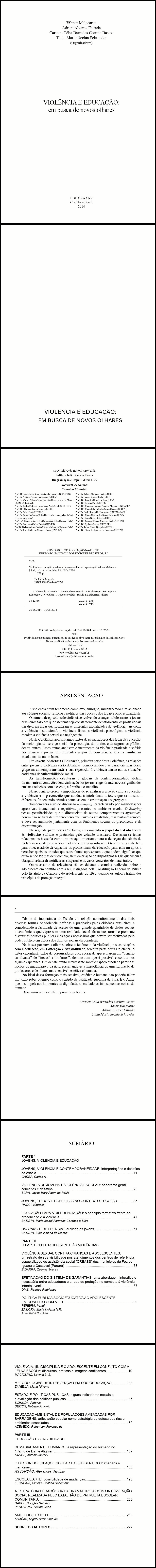 VIOLÊNCIA E EDUCAÇÃO: <br>em busca de novos olhares