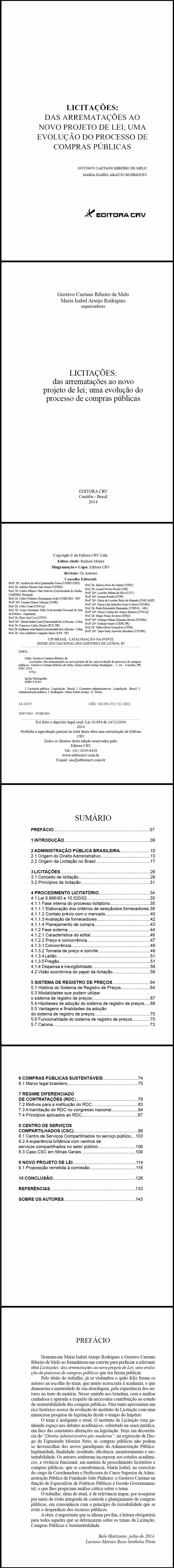 LICITAÇÕES:<BR> das arrematações ao novo projeto de lei; uma evolução do processo de compras públicas