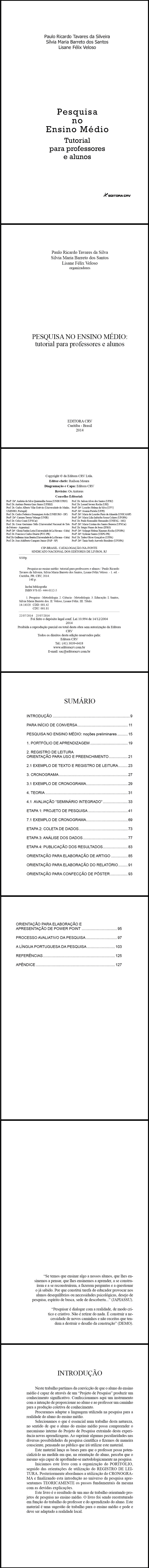 PESQUISA NO ENSINO MÉDIO:<BR> tutorial para professores e alunos