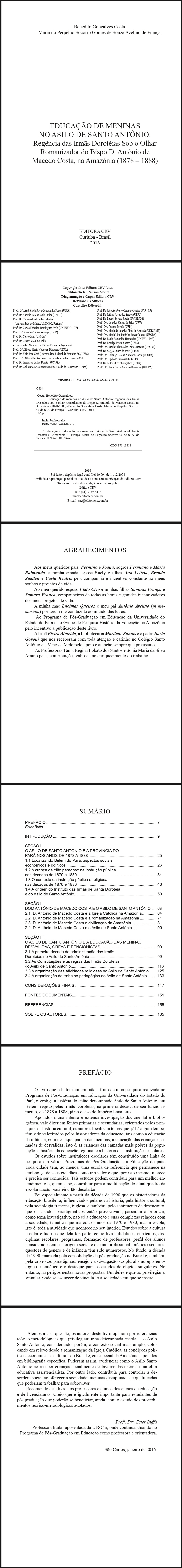 EDUCAÇÃO DE MENINAS NO ASILO DE SANTO ANTÔNIO:<br>Regência das Irmãs Dorotéias Sob o Olhar Romanizador do Bispo D. Antônio de Macedo Costa, na Amazônia<br>(1878 – 1888)