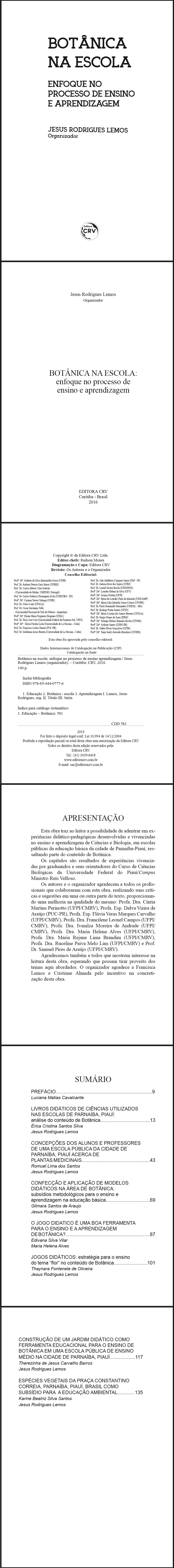 BOTÂNICA NA ESCOLA:<br>enfoque no processo de ensino e aprendizagem