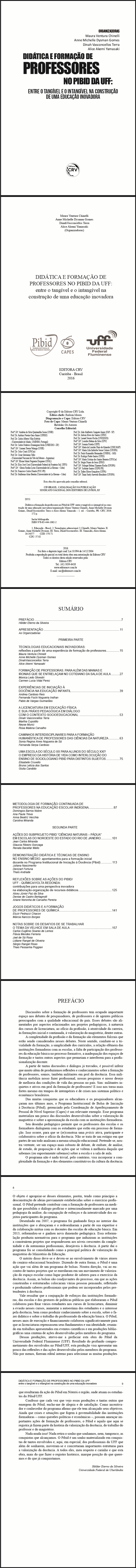 DIDÁTICA E FORMAÇÃO DE PROFESSORES NO PIBID DA UFF:<br>entre o tangível e o intangível na construção de uma educação inovadora