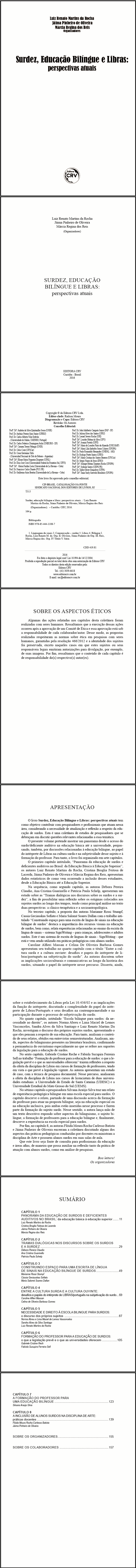 SURDEZ, EDUCAÇÃO BILÍNGUE E LIBRAS:<br>perspectivas atuais