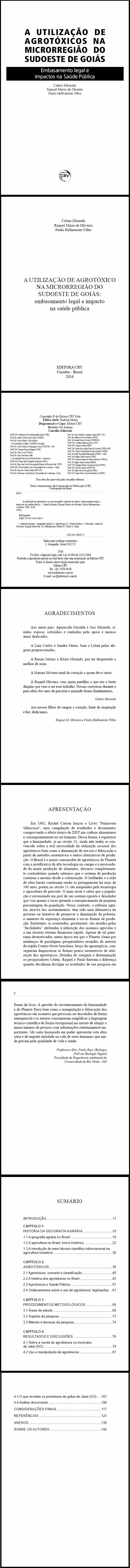 A UTILIZAÇÃO DE AGROTÓXICOS NA MICRORREGIÃO SUDOESTE DE GOIÁS:<br> embasamento legal e impactos na saúde pública
