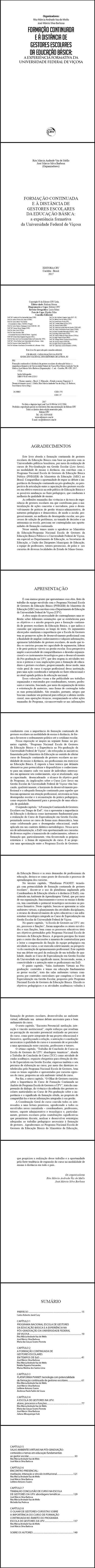 FORMAÇÃO CONTINUADA E À DISTÂNCIA DE GESTORES ESCOLARES DA EDUCAÇÃO BÁSICA:<br>a experiência formativa da Universidade Federal de Viçosa