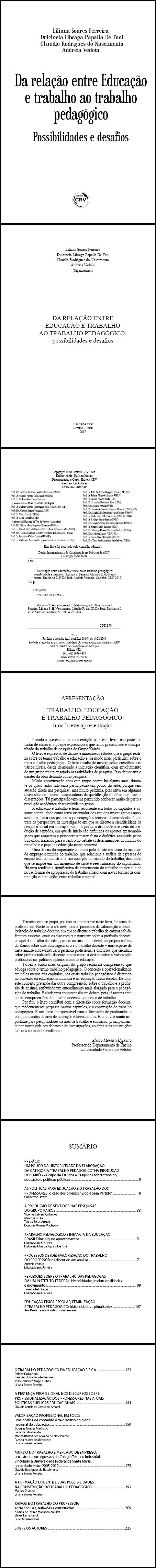 DA RELAÇÃO ENTRE EDUCAÇÃO E TRABALHO AO TRABALHO PEDAGÓGICO:<br> possibilidade e desafios