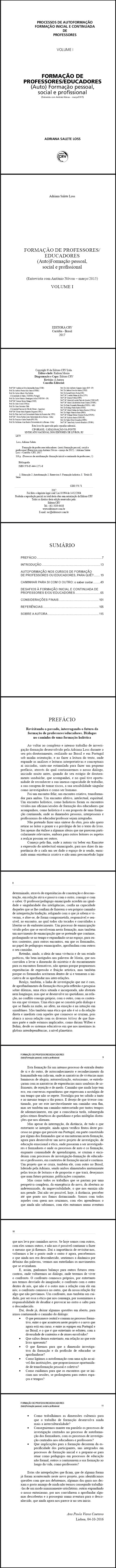 FORMAÇÃO DE PROFESSORES/ EDUCADORES<br>(Auto)Formação pessoal, social e profissional<br> VOLUME I