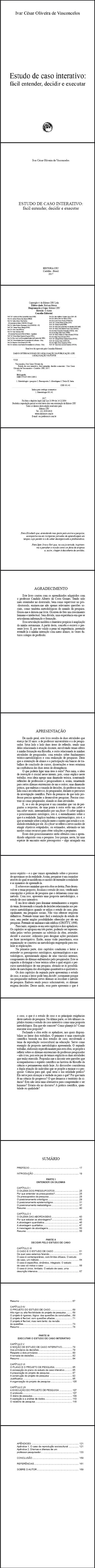 ESTUDO DE CASO INTERATIVO:<br> fácil entender, decidir e executar