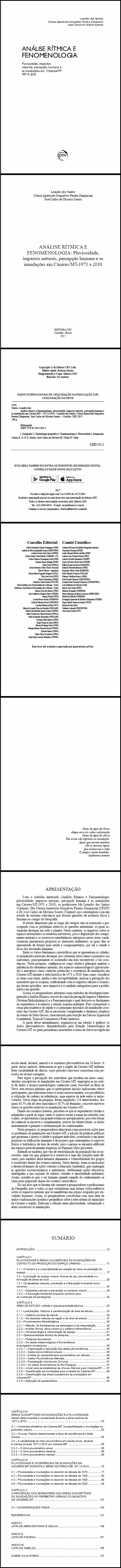 ANÁLISE RÍTMICA E FENOMENOLOGIA:<br> pluviosidade, impactos naturais, percepção humana e as inundações em Cáceres/MT – 1971 a 2010