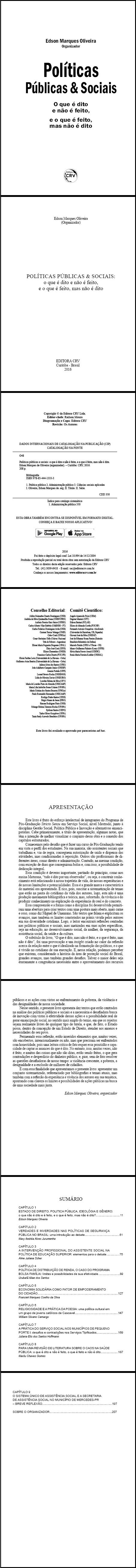 POLÍTICAS PÚBLICAS E SOCIAIS:<br> o que é dito e não é feito, e o que é feito, mas não é dito