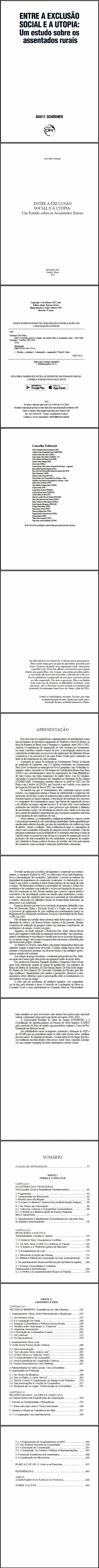 ENTRE A EXCLUSÃO SOCIAL E A UTOPIA:<br> um estudo sobre os assentados rurais