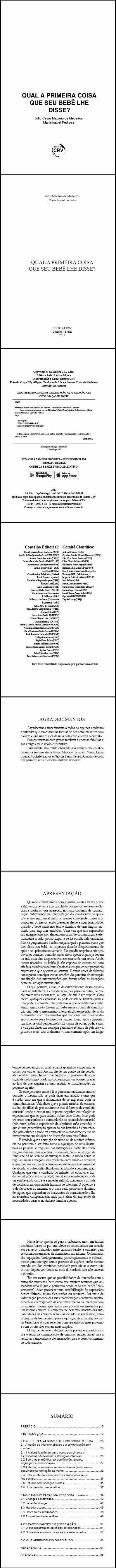 QUAL A PRIMEIRA COISA QUE SEU BEBÊ LHE DISSE?