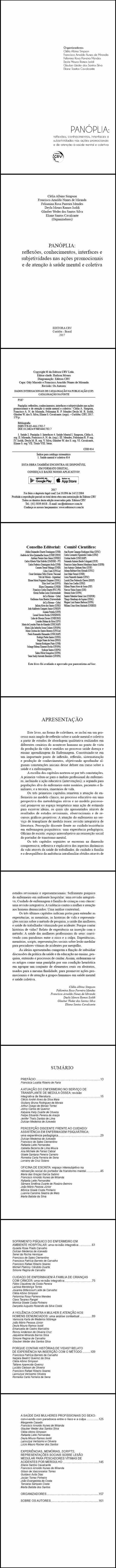 PANÓPLIA:<br>reﬂexões, conhecimentos, interfaces e subjetividades nas ações promocionais e de atenção à saúde mental e coletiva