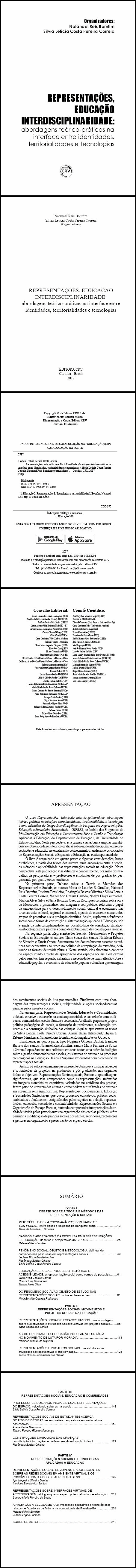 REPRESENTAÇÕES, EDUCAÇÃO INTERDISCIPLINARIDADE:<br> abordagens teórico-práticas na interface entre identidades, territorialidades e tecnologias