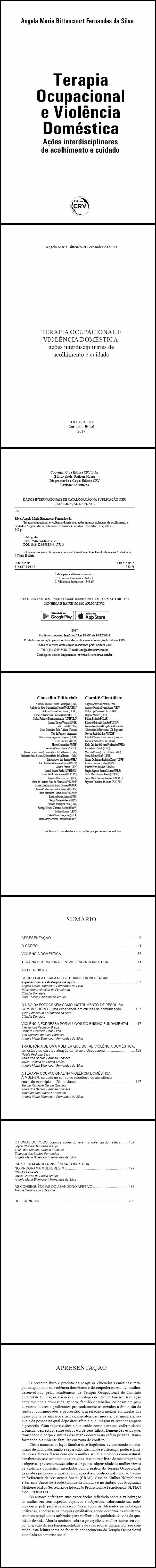 TERAPIA OCUPACIONAL E VIOLÊNCIA DOMÉSTICA: <br>ações interdisciplinares de acolhimento e cuidado