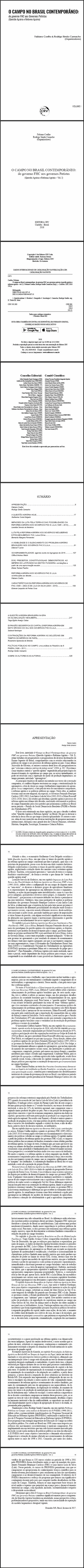 O CAMPO NO BRASIL CONTEMPORÂNEO:<br> do governo FHC aos governos petistas (questão agrária e reforma agrária – vol. I)