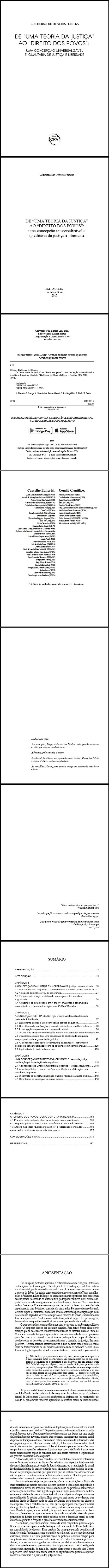 DE “UMA TEORIA DA JUSTIÇA” AO “DIREITO DOS POVOS”:<br> uma concepção universalizável e igualitária de justiça e liberdade