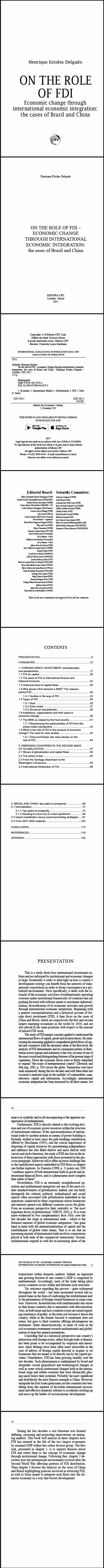 ON THE ROLE OF FDI – ECONOMIC CHANGE THROUGH INTERNATIONAL ECONOMIC INTEGRATION:<br>the cases of Brazil and China