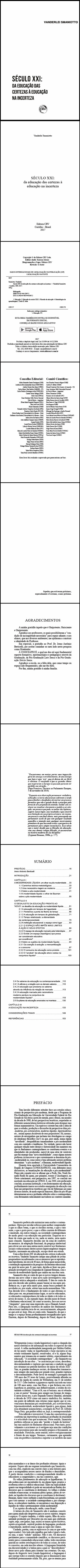 SÉCULO XXI:<br>da educação das certezas à educação na incerteza