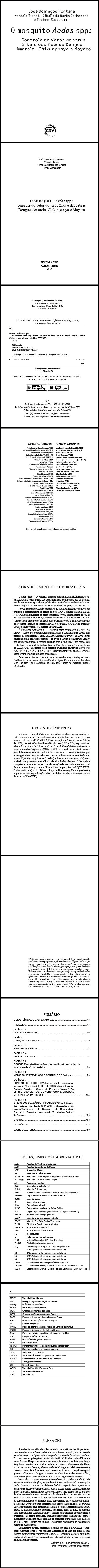 O MOSQUITO Aedes spp.:<br>controle do vetor do vírus Zika e das febres Dengue, Amarela, Chikungunya e Mayaro