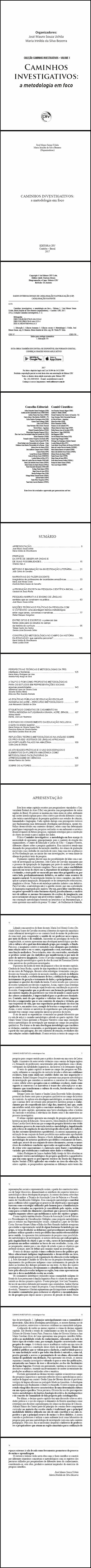 CAMINHOS INVESTIGATIVOS:<br>a metodologia em foco<br>Coleção Caminhos investigativos<br>Volume I