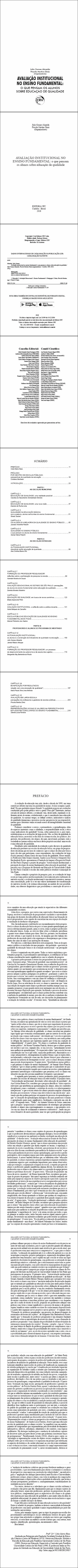 AVALIAÇÃO INSTITUCIONAL NO ENSINO FUNDAMENTAL: <br>o que pensam os alunos sobre educação de qualidade
