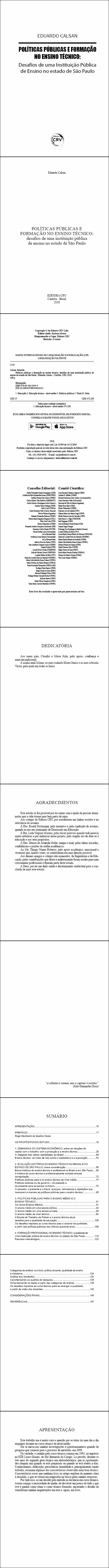 POLÍTICAS PÚBLICAS E FORMAÇÃO NO ENSINO TÉCNICO: <br>desafios de uma instituição pública de ensino no estado de São Paulo