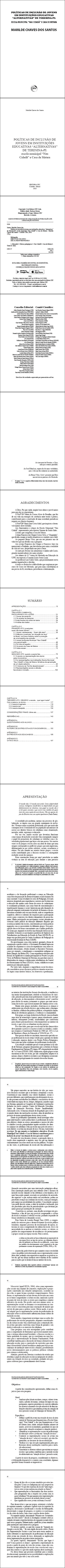 POLÍTICAS DE INCLUSÃO DE JOVENS EM INSTITUIÇÕES EDUCATIVAS “ALTERNATIVAS” DE TERESINA-PI: <br>escola municipal “Nau Cidadã” e Casa de Metara