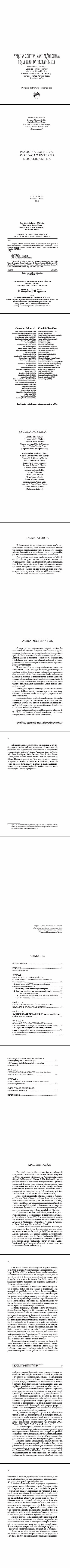 PESQUISA COLETIVA, AVALIAÇÃO EXTERNA E QUALIDADE DA ESCOLA PÚBLICA