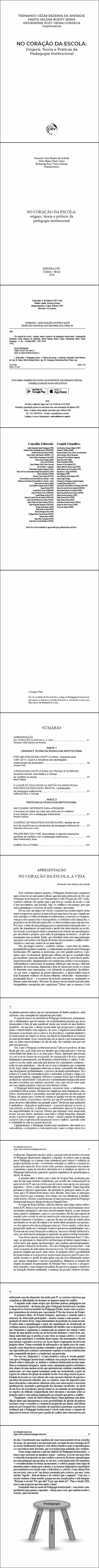 NO CORAÇÃO DA ESCOLA: <br> origens, teoria e práticas da pedagogia institucional