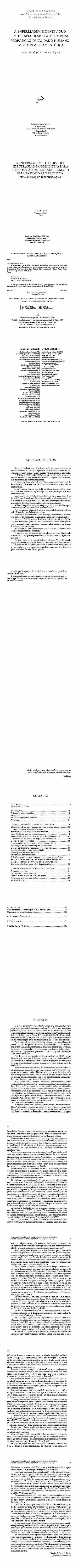 A ENFERMAGEM E O INDIVÍDUO EM TERAPIA HEMODIALÍTICA PARA PROPOSIÇÃO DE CUIDADO HUMANO EM SUA DIMENSÃO ESTÉTICA: <br>uma abordagem fenomenológica