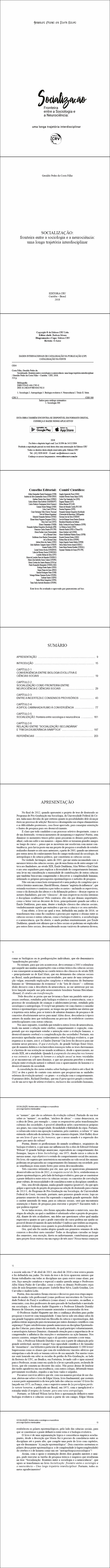 SOCIALIZAÇÃO:<br> fronteira entre a sociologia e a neurociência:<br> uma longa trajetória interdisciplinar