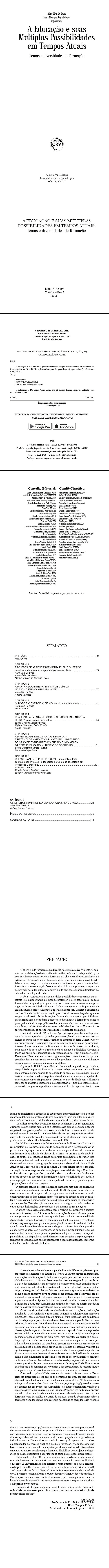 A EDUCAÇÃO E SUAS MÚLTIPLAS POSSIBILIDADES EM TEMPOS ATUAIS: <br>temas e diversidades de formação