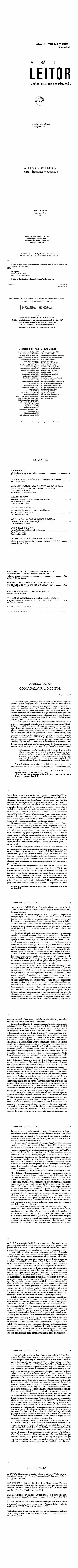 A ILUSÃO DO LEITOR:<br> cartas, imprensa e educação