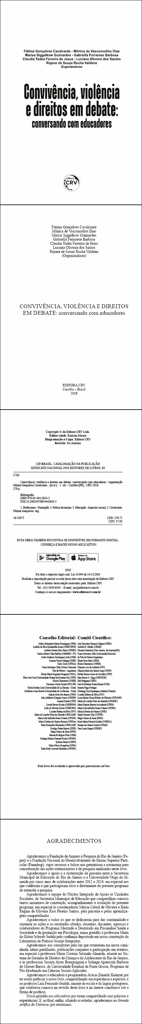 CONVIVÊNCIA, VIOLÊNCIA E DIREITOS EM DEBATE: <br>conversando com educadores