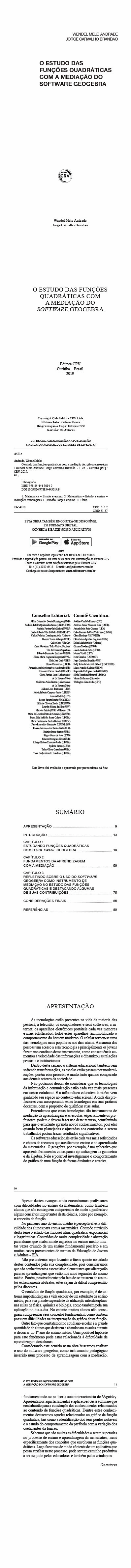 O ESTUDO DAS FUNÇÕES QUADRÁTICAS COM A MEDIAÇÃO DO SOFTWARE GEOGEBRA