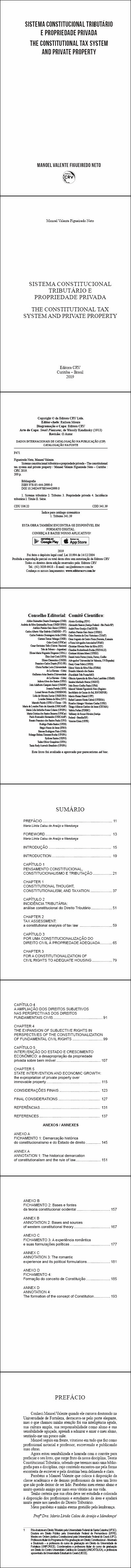 SISTEMA CONSTITUCIONAL TRIBUTÁRIO E PROPRIEDADE PRIVADA<br> THE CONSTITUTIONAL TAX SYSTEM AND PRIVATE PROPERTY